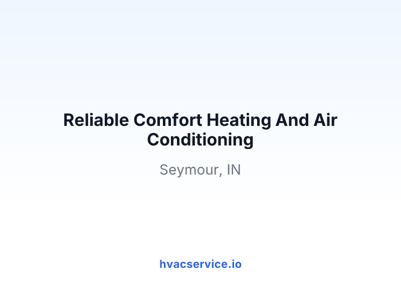 Reliable Comfort Heating And Air Conditioning