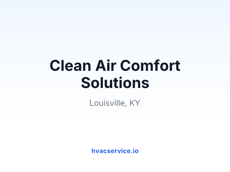 Clean Air Comfort Solutions