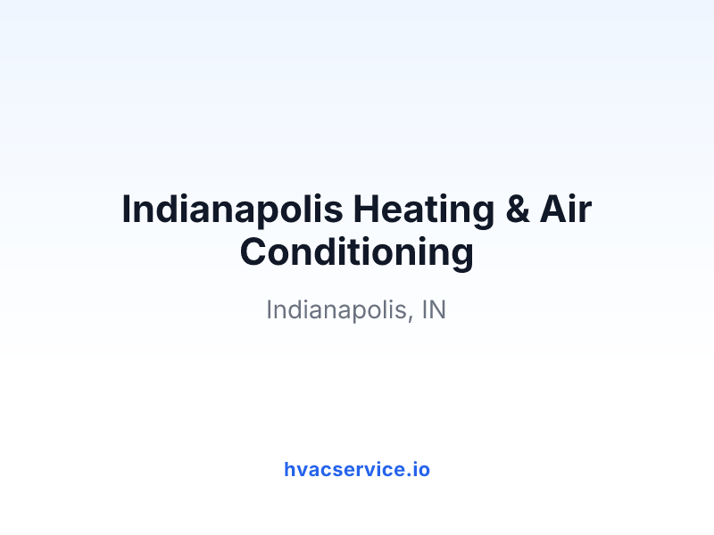 Indianapolis Heating & Air Conditioning