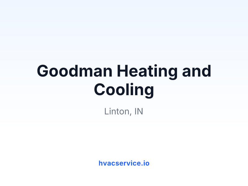 Goodman Heating and Cooling