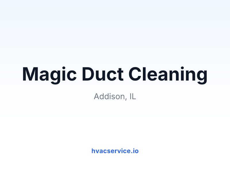 Magic Duct Cleaning