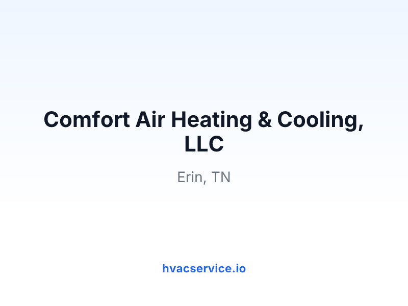 Comfort Air Heating & Cooling, LLC