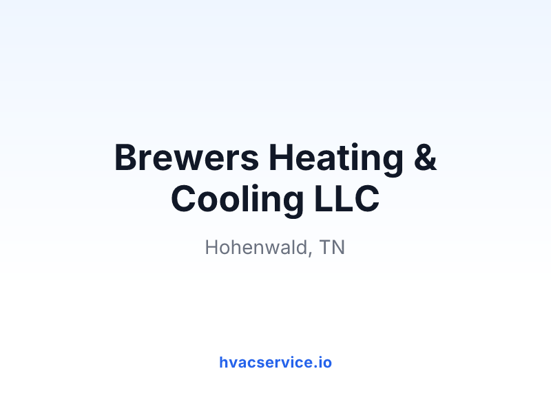 Brewers Heating & Cooling LLC