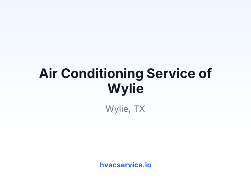 Air Conditioning Service of Wylie