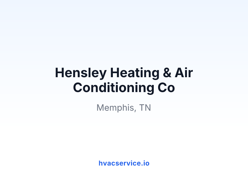 Hensley Heating & Air Conditioning Co