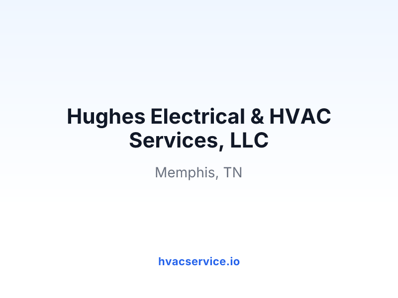 Hughes Electrical & HVAC Services, LLC