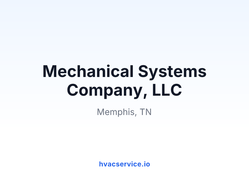 Mechanical Systems Company, LLC