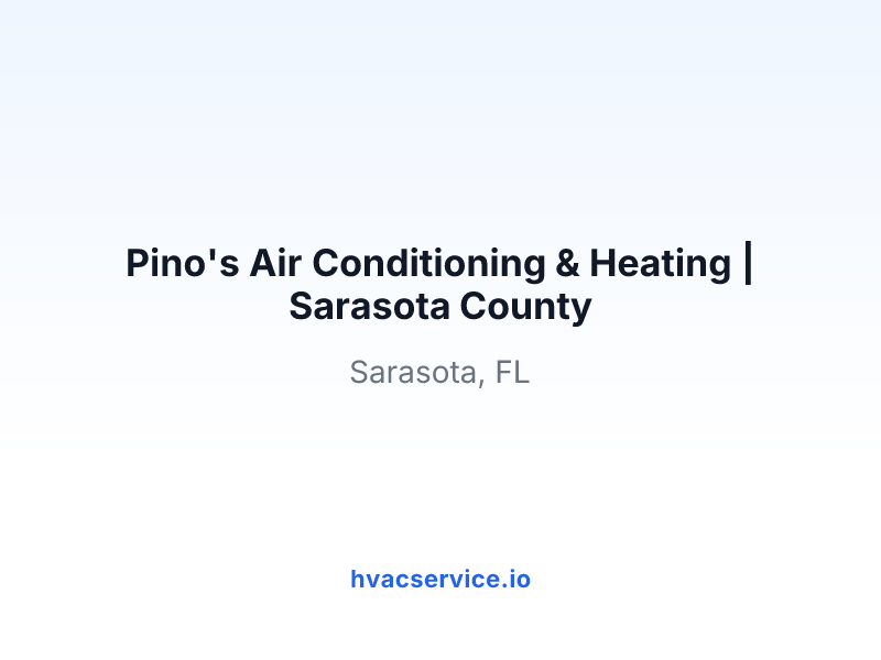 Pino's Air Conditioning & Heating | Sarasota County