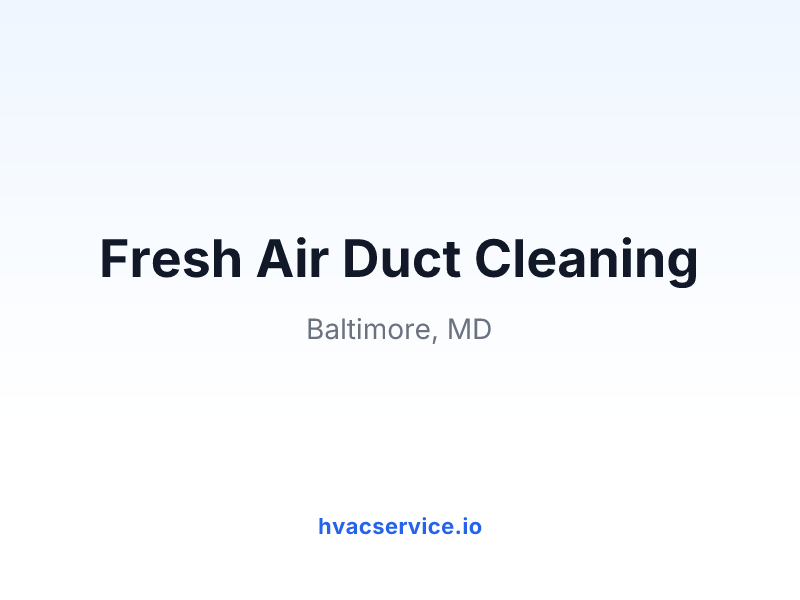 Fresh Air Duct Cleaning