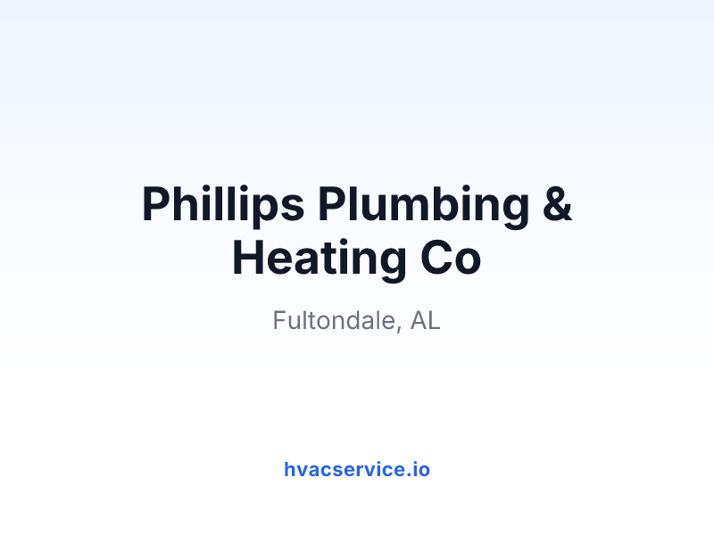 Phillips Plumbing & Heating Co