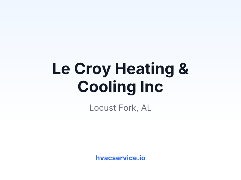 Le Croy Heating & Cooling Inc
