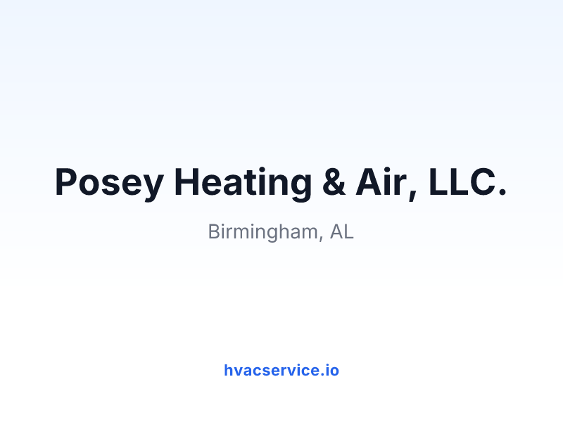 Posey Heating & Air, LLC.