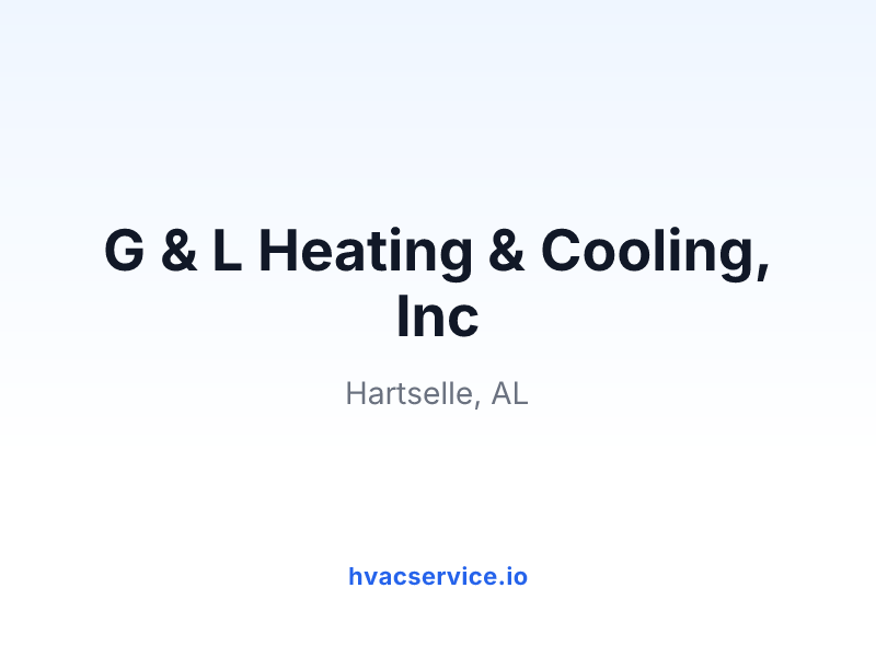 G & L Heating & Cooling, Inc