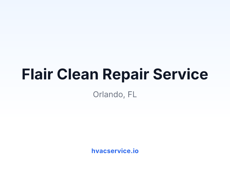 Flair Clean Repair Service
