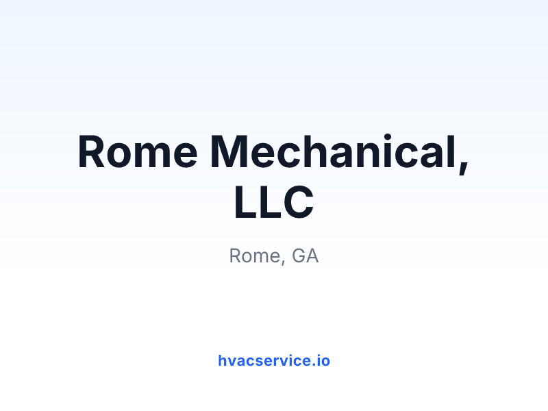 Rome Mechanical, LLC