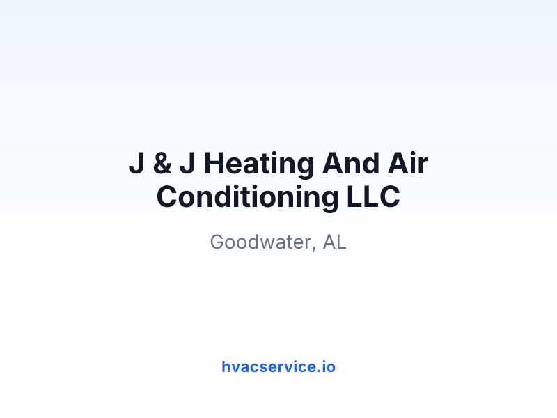 J & J Heating And Air Conditioning LLC