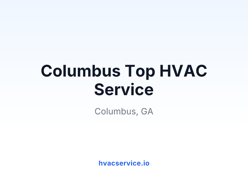 Columbus Top HVAC Service