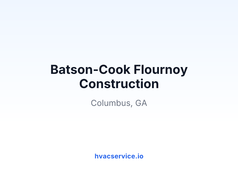 Batson-Cook Flournoy Construction