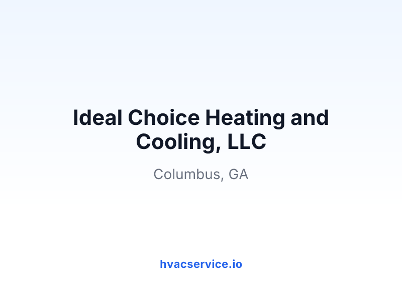 Ideal Choice Heating and Cooling, LLC