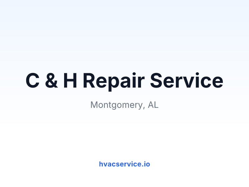 C & H Repair Service