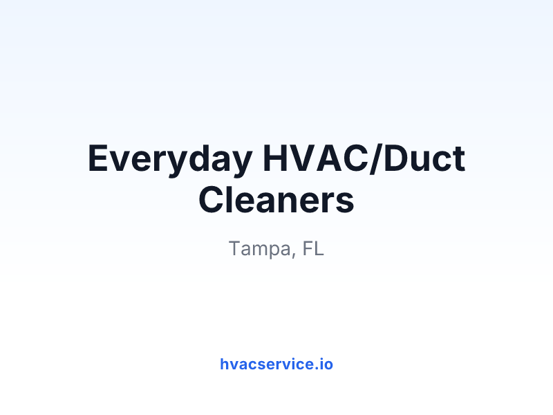 Everyday HVAC/Duct Cleaners