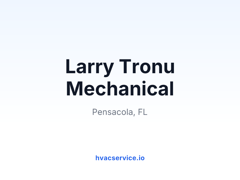 Larry Tronu Mechanical
