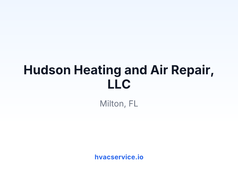Hudson Heating and Air Repair, LLC
