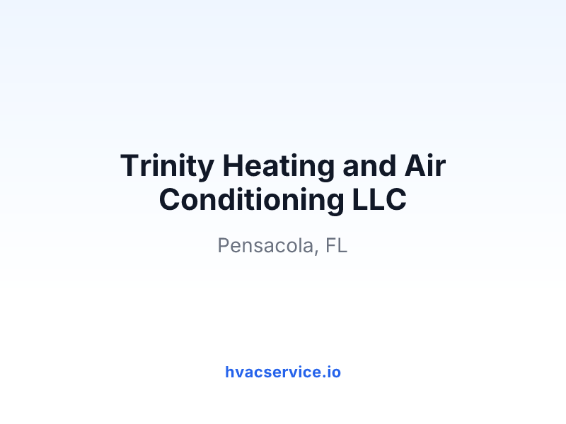 Trinity Heating and Air Conditioning LLC