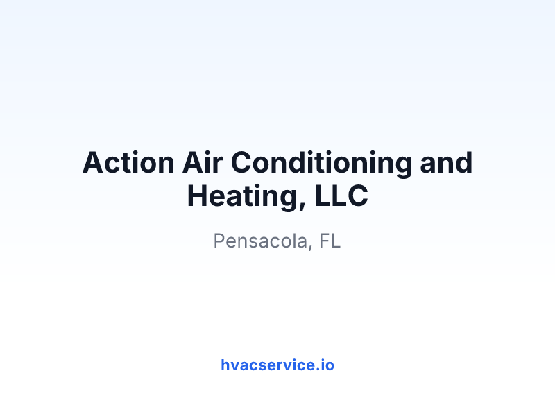 Action Air Conditioning and Heating, LLC