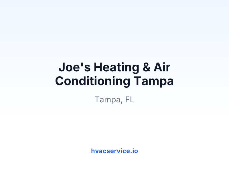 Joe's Heating & Air Conditioning Tampa