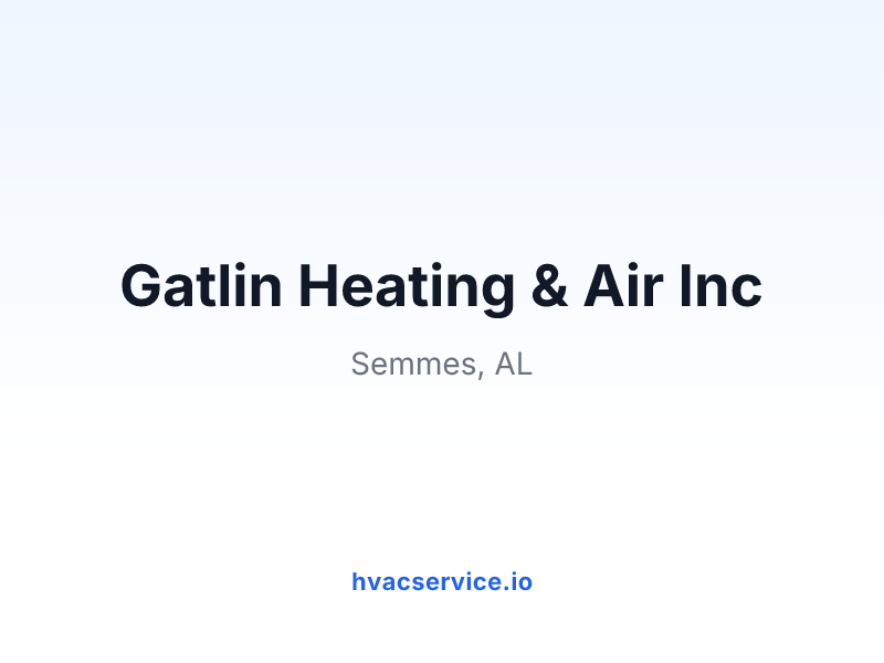 Gatlin Heating & Air Inc