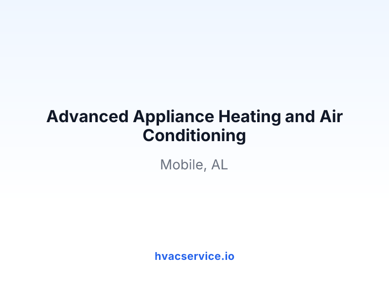 Advanced Appliance Heating and Air Conditioning