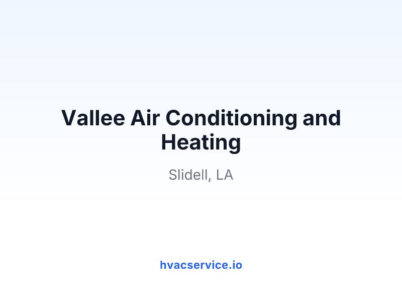 Vallee Air Conditioning and Heating