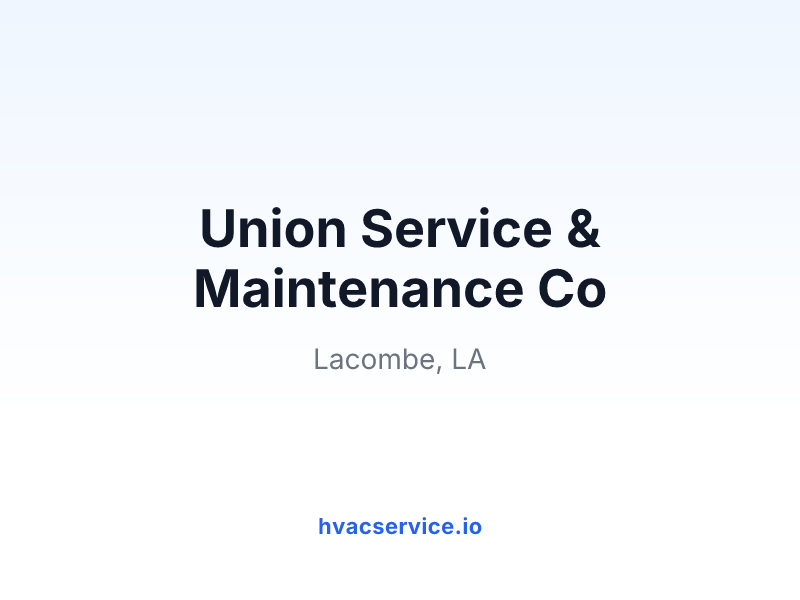 Union Service & Maintenance Co
