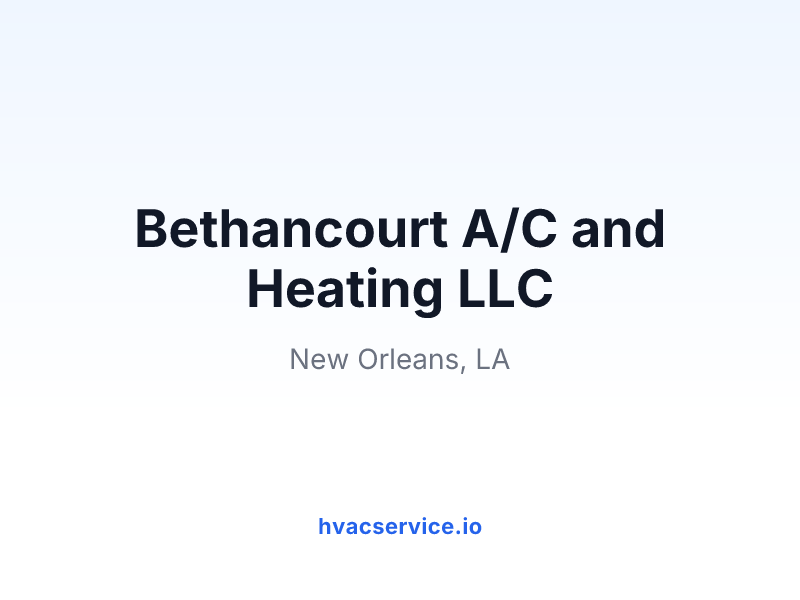 Bethancourt A/C and Heating LLC