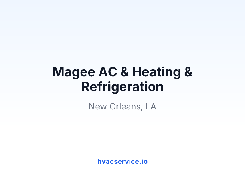 Magee AC & Heating & Refrigeration