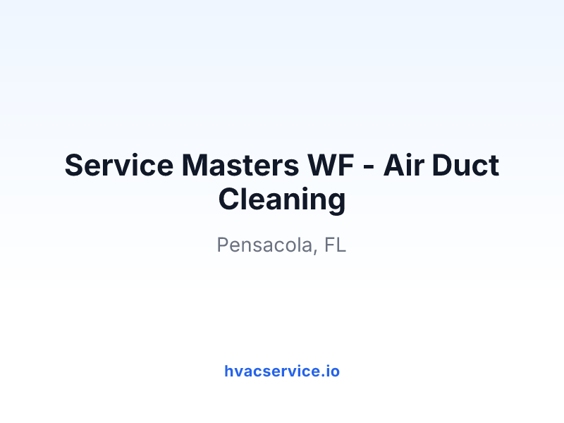 Service Masters WF - Air Duct Cleaning