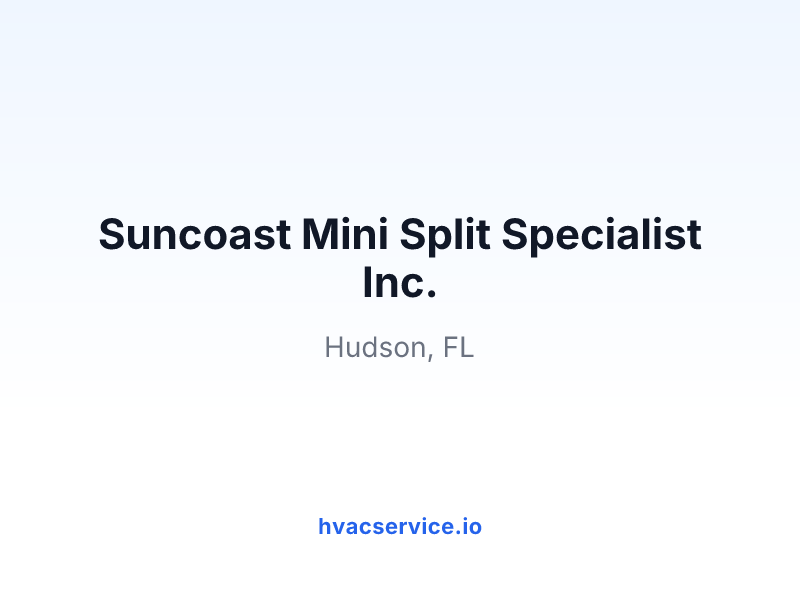 Suncoast Mini Split Specialist Inc.