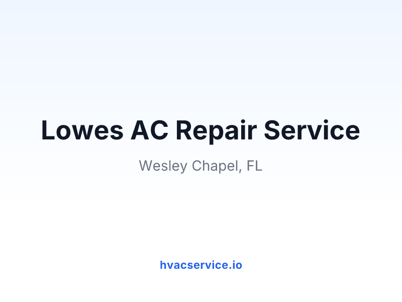 Lowes AC Repair Service