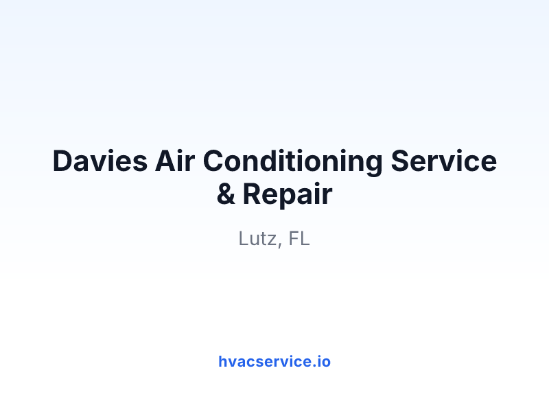 Davies Air Conditioning Service & Repair