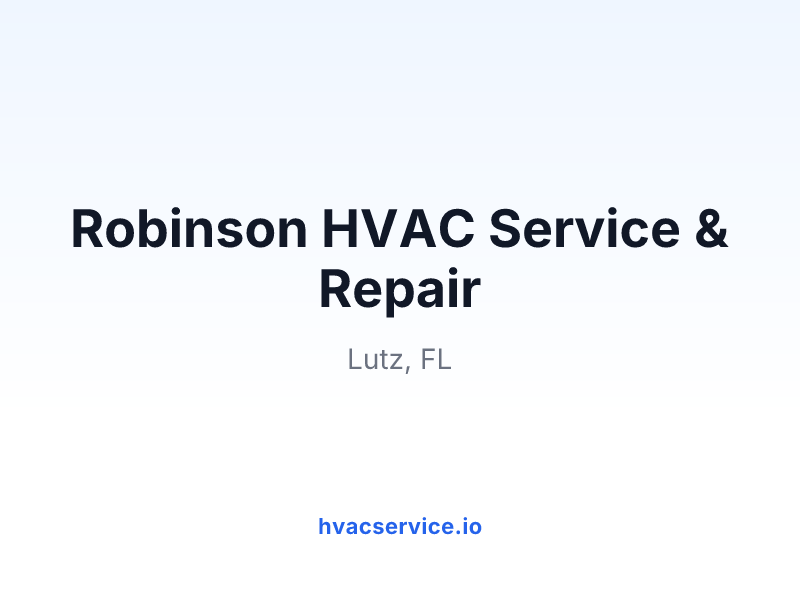 Robinson HVAC Service & Repair