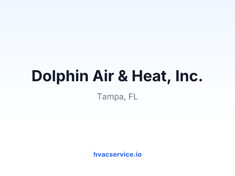 Dolphin Air & Heat, Inc.