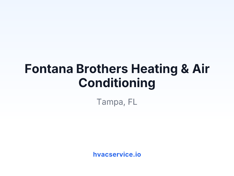 Fontana Brothers Heating & Air Conditioning