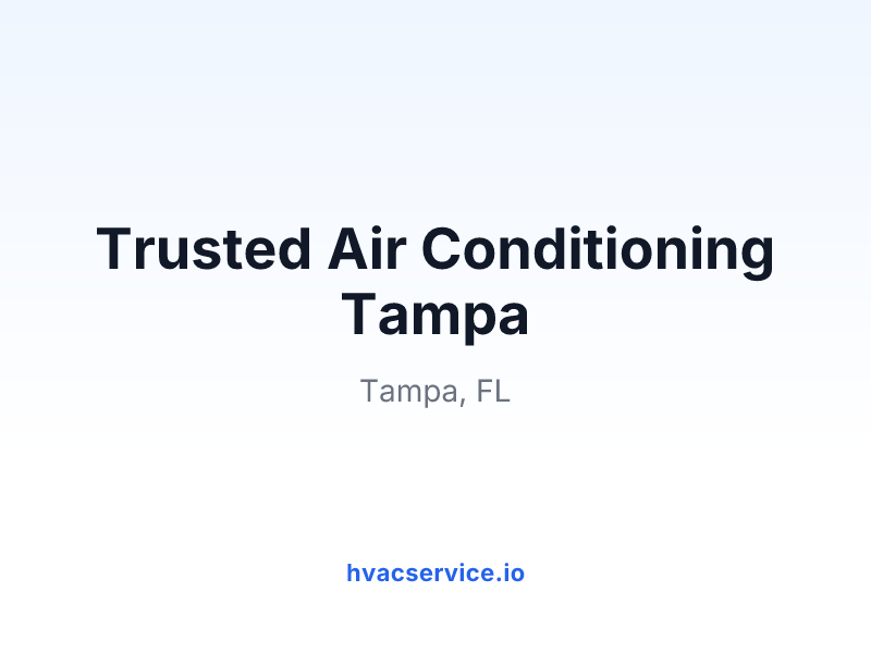 Trusted Air Conditioning Tampa