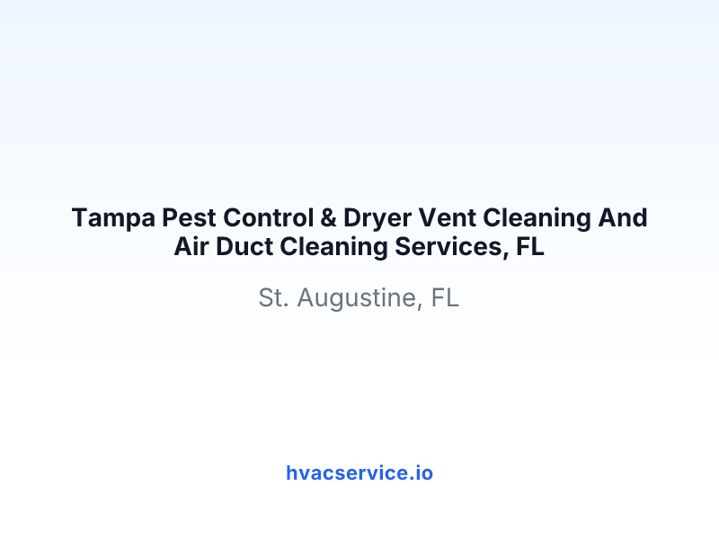 Tampa Pest Control & Dryer Vent Cleaning And Air Duct Cleaning Services, FL