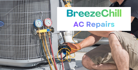 BreezeChill AC Repairs