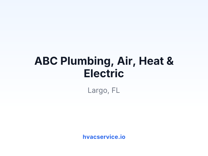 ABC Plumbing, Air, Heat & Electric