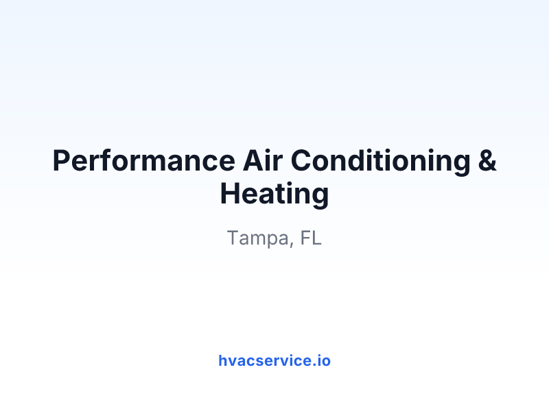 Performance Air Conditioning & Heating
