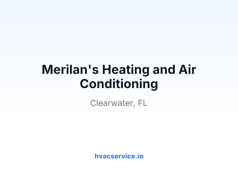 Merilan's Heating and Air Conditioning