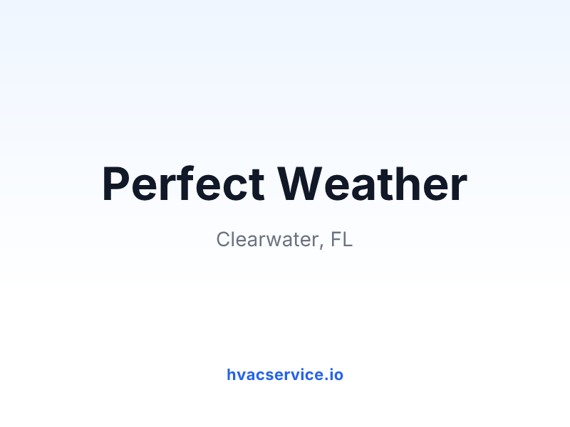 Perfect Weather